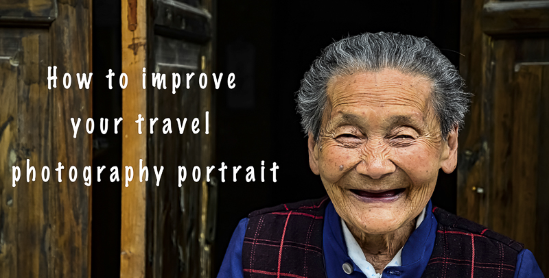 An elderly woman with a cheerful expression standing in front of a wooden door, with text overlay giving advice on travel photography portraits for a Travel Blog.